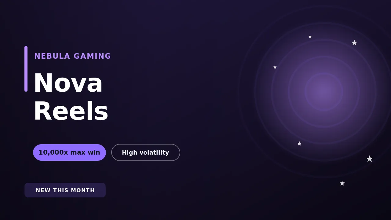Nova Reels, a cosmic-themed sample slot by Nebula Gaming, with a 10,000x max win and high volatility